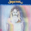 Supermax - Meets The Almighty (0190295689933) виниловая пластинка