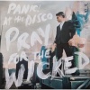 Panic! At The Disco - Pray For The Wicked (0075678657238) виниловая пластинка