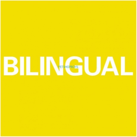 Pet Shop Boys - Bilingual (2018 Remastered) (0190295823689) виниловая пластинка - фото 1