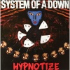 System Of A Down - Hypnotize (0190758656014) виниловая пластинка
