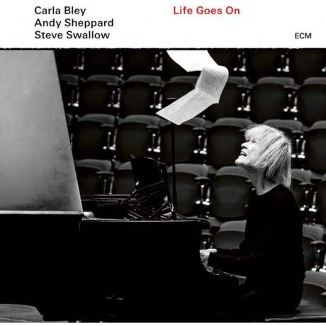 Carla Bley & Andy Sheppard & Steve Swallow - Life Goes On (06025...
