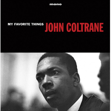 Coltrane, John, My Favourite Things (5060397601469) виниловая пл...