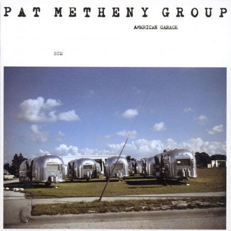 Pat Metheny - American Garage (0602527496542) виниловая пластинка - фото 1