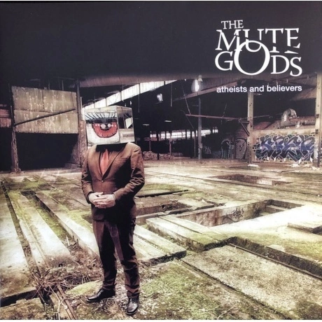 The Mute Gods - Atheists And Believers (0190759305911) виниловая...