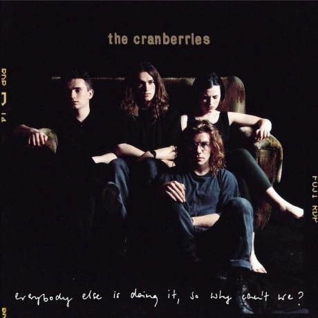 The Cranberries - Everybody Else Is Doing It, So Why Can't We? (...