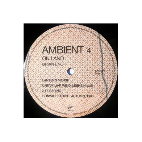 Виниловая пластинка Brian Eno, Ambient 4: On Land (0602567750642) - фото 4