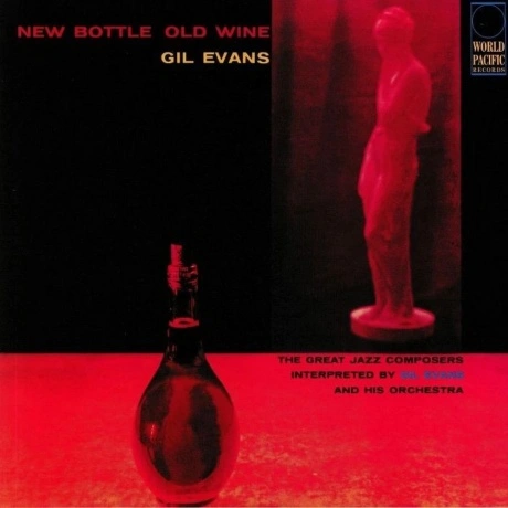 Gil Evans - New Bottle Old Wine (Analogue, Tone Poet) (060257728...