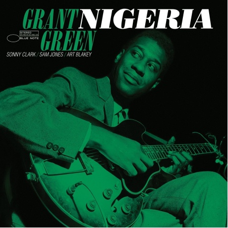 Grant Green - Nigeria (Analogue, Tone Poet) (0602508358906) виниловая пластинка - фото 1