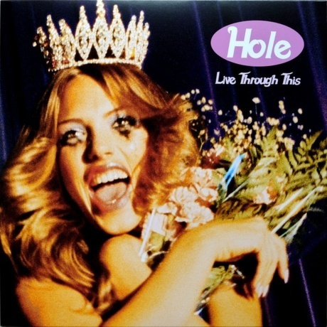 Hole - Live Through This (0602547849670) виниловая пластинка - фото 1