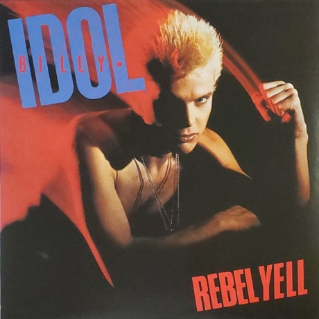 Billy Idol - Rebel Yell (0602557363418) виниловая пластинка - фото 1