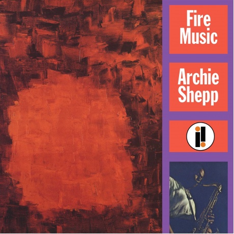 Archie Shepp - Fire Music (0602577573842) виниловая пластинка - фото 1