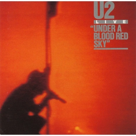 U2 - Under A Blood Red Sky EP (0602517642850) виниловая пластинк...