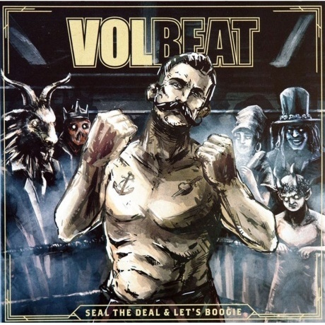 Volbeat - Seal The Deal &amp; Let's Boogie (0602547791030) виниловая пластинка - фото 1