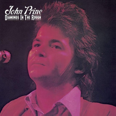 John Prine - Diamonds In The Rough (0603497846580) виниловая пластинка - фото 1