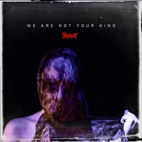 Slipknot - We Are Not Your Kind (0016861741013) виниловая пласти...