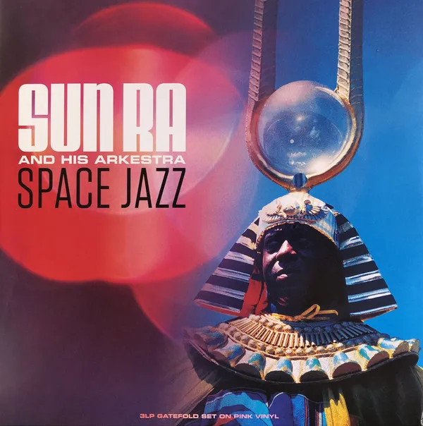 5060403742506, Виниловая Пластинка Sun Ra &amp; His Arkestra, Space Jazz - фото 1