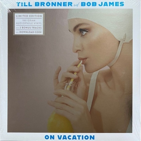 Till Bronner; Bob James - On Vacation (0194397001211) виниловая пластинка - фото 1