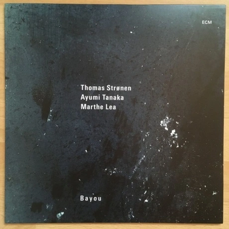 Thomas Stronen & Ayumi Tanaka - Bayou (0602435774749) виниловая ...