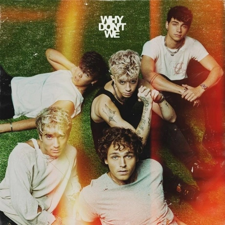 Why Don't We - The Good Times And The Bad Ones (0075678645396) в...