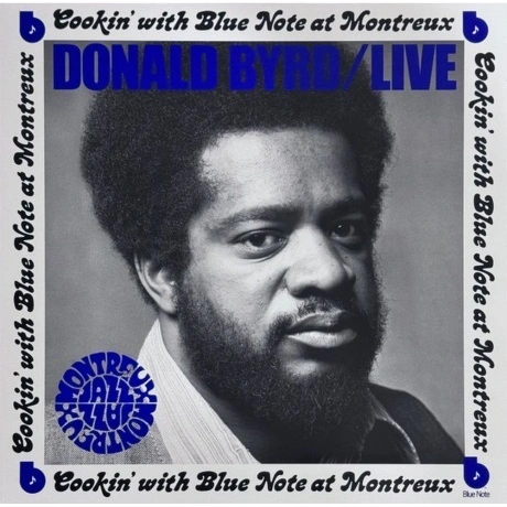 Donald Byrd - Cookin' With Blue Note At Montreux 1973 (060244599...