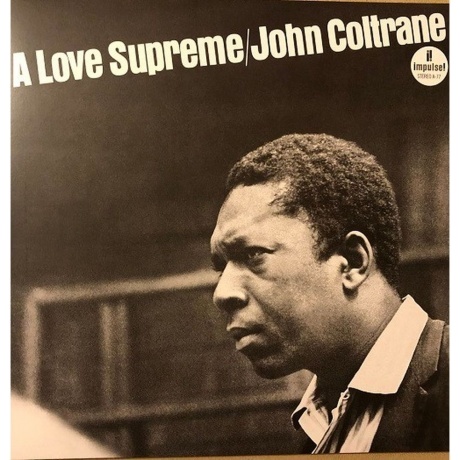 John Coltrane - A Love Supreme (coloured) (0602445096671) виниловая пластинка - фото 1