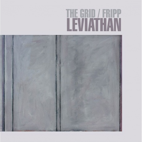 Robert Fripp &amp; The Grid - Leviathan (0633367793317) виниловая пластинка - фото 1