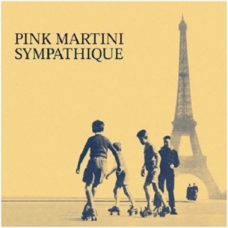 Pink Martini - Sympathique (3700187672690) виниловая пластинка - фото 1