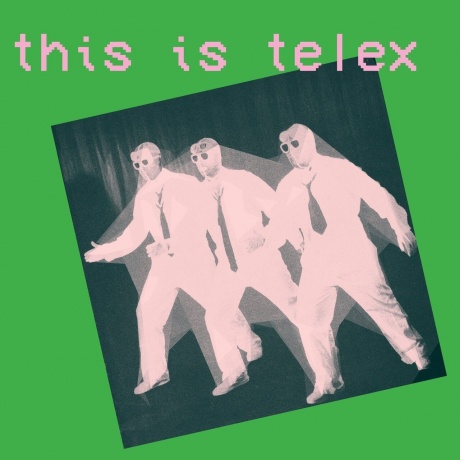 Telex - This Is Telex (coloured) (5400863039516) виниловая пластинка - фото 1