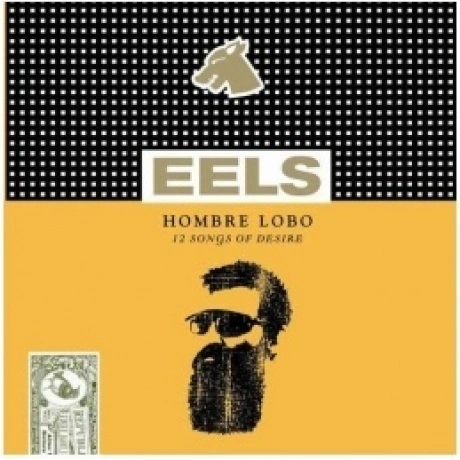 Eels - Hombre Lobo (5400863059132) виниловая пластинка