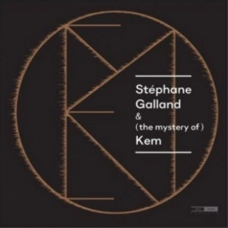 Stephane Galland - (The Mystery Of) Kem (5400439006904) винилова...