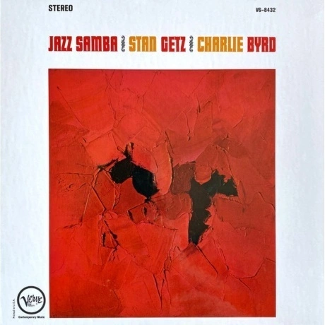 Stan Getz; Charlie Byrd - Jazz Samba (Analogue, Acoustic Sounds)...