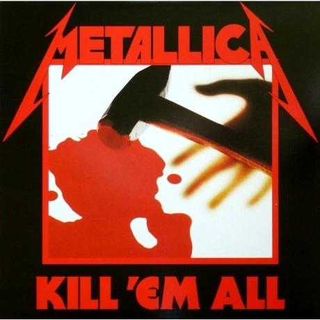 Metallica - Kill 'Em All (0858978005035) виниловая пластинка