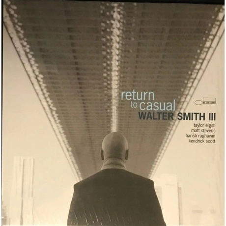 Walter Smith III - Return To Casual (0602448866226) виниловая пл...