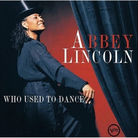 Abbey Lincoln - Who Used To Dance (0602445478934) виниловая плас...