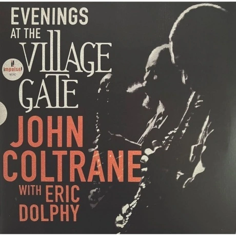 John Coltrane & Eric Dolphy - Evenings At The Village Gate (0602...