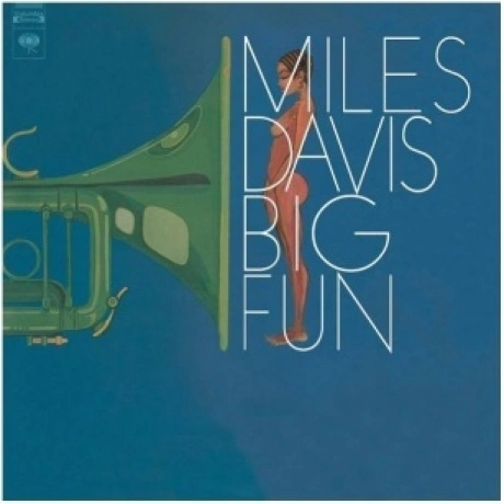 Miles Davis - Big Fun (8719262000056) виниловая пластинка