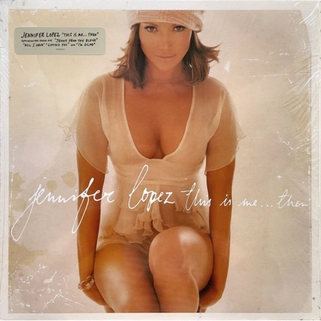 Jennifer Lopez - This Is Me…Then (0194399784518) виниловая пласт...