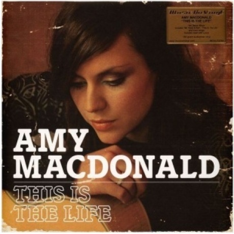 Amy Macdonald - This Is The Life (0600753923344) виниловая пластинка - фото 1