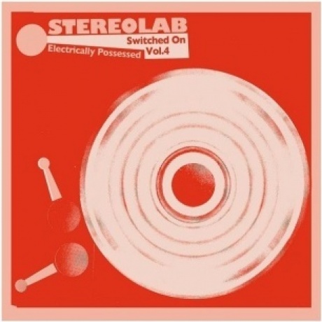 Stereolab - Electrically Possessed (5060384618227) виниловая пластинка - фото 1
