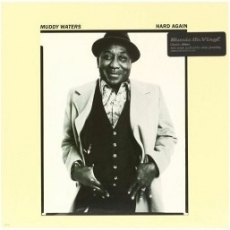 Muddy Waters - Hard Again (8718469531004) виниловая пластинка - фото 1