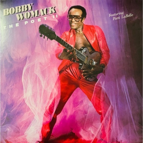 Bobby Womack - The Poet II (0018771879015) виниловая пластинка - фото 1