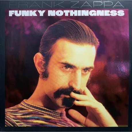 Frank Zappa - Funky Nothingness (0602455270801) виниловая пластинка - фото 1