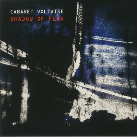 Cabaret Voltaire - Shadow Of Fear (coloured) (5400863032616) виниловая пластинка - фото 1