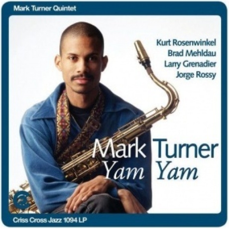 Mark Turner - Yam Yam (Audiophile Edition) (8435395503010) виниловая пластинка - фото 1