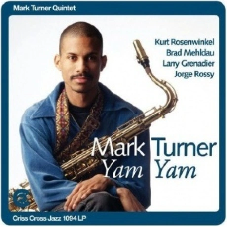 Mark Turner - Yam Yam (Audiophile Edition) (8435395503010) винил...