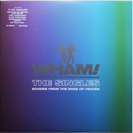 Wham! - The Singles: Echoes From The Edge Of Heaven (01965873525...
