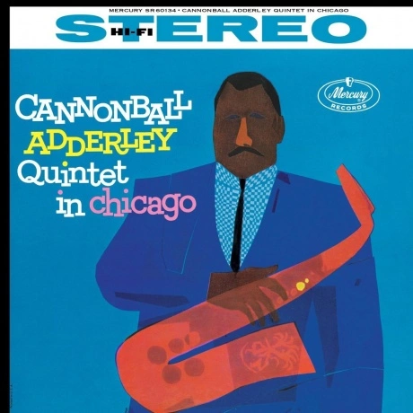 Cannonball Adderley - Quintet In Chicago (Analogue, Acoustic Sou...