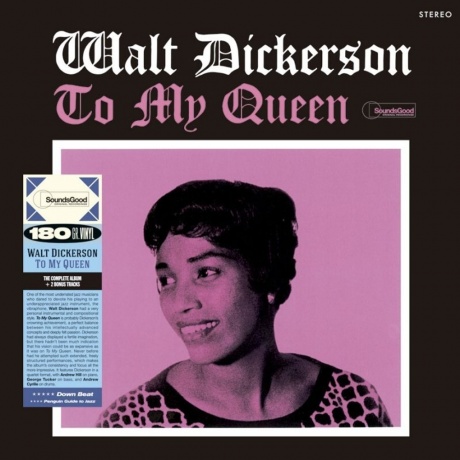 Walt Dickerson - To My Queen (8436563184574) виниловая пластинка - фото 1