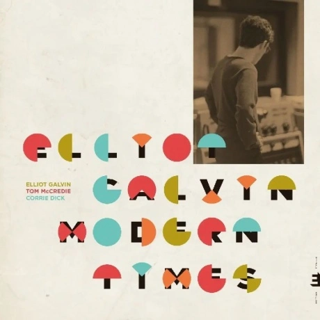 Elliot Galvin - Modern Times (5060509790661) виниловая пластинка