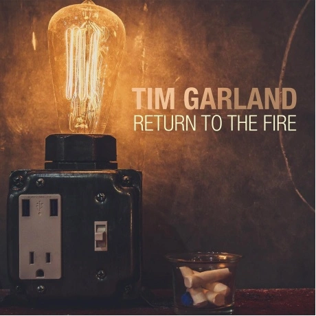 Tim Garland - Return To The Fire (5065001530722) виниловая пласт...
